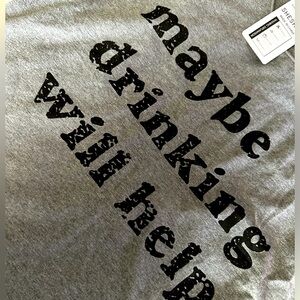 Cute beachy tank top Maybe Drinking Will Help